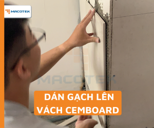 DÁN GẠCH LÊN VÁCH CEMBOARD